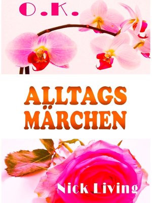 cover image of O.K.--Alltagsmärchen